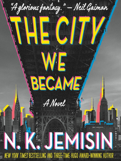 Title details for The City We Became by N. K. Jemisin - Available